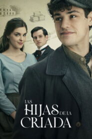 Las hijas de la criada: Season 1